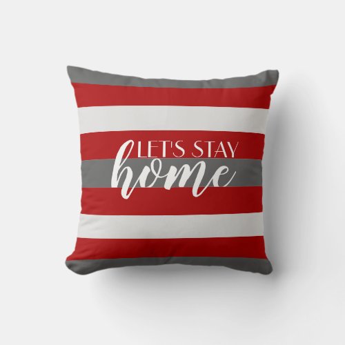 Cute Color Striped Gray and Red Pattern With Text Throw Pillow