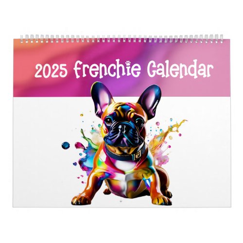 Cute Colorful 2025 Frenchie Calendar