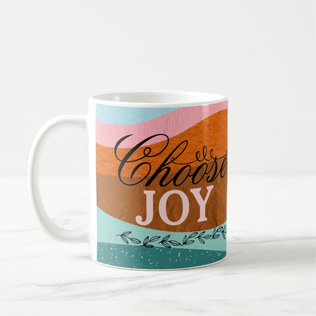 Cute Colorful Boho Inspirational Positive Quote Coffee Mug (Left)