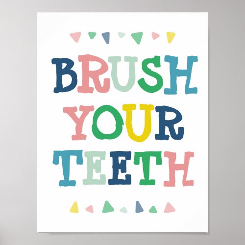 Cute Colorful Brush Your Teeth Fun Kids Bathroom Poster