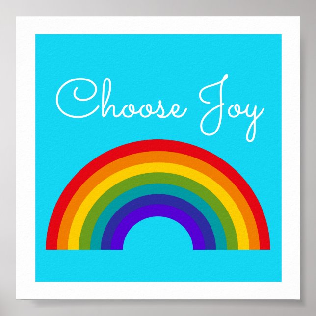 Cute Colorful Choose Joy inspirational Rainbow Poster (Front)