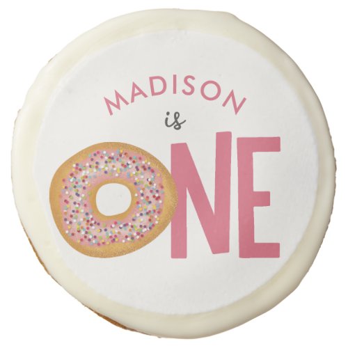 Cute Colorful Donuts One First Birthday Sugar Cookie