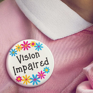 Cute Colorful Floral Typography Vision Impaired Button