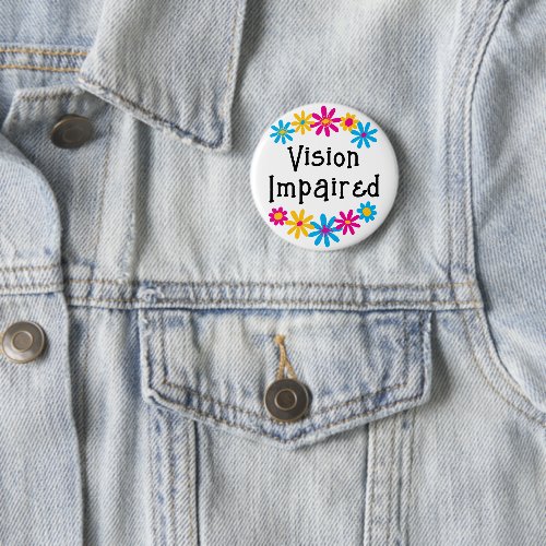 Cute Colorful Floral Typography Vision Impaired Button