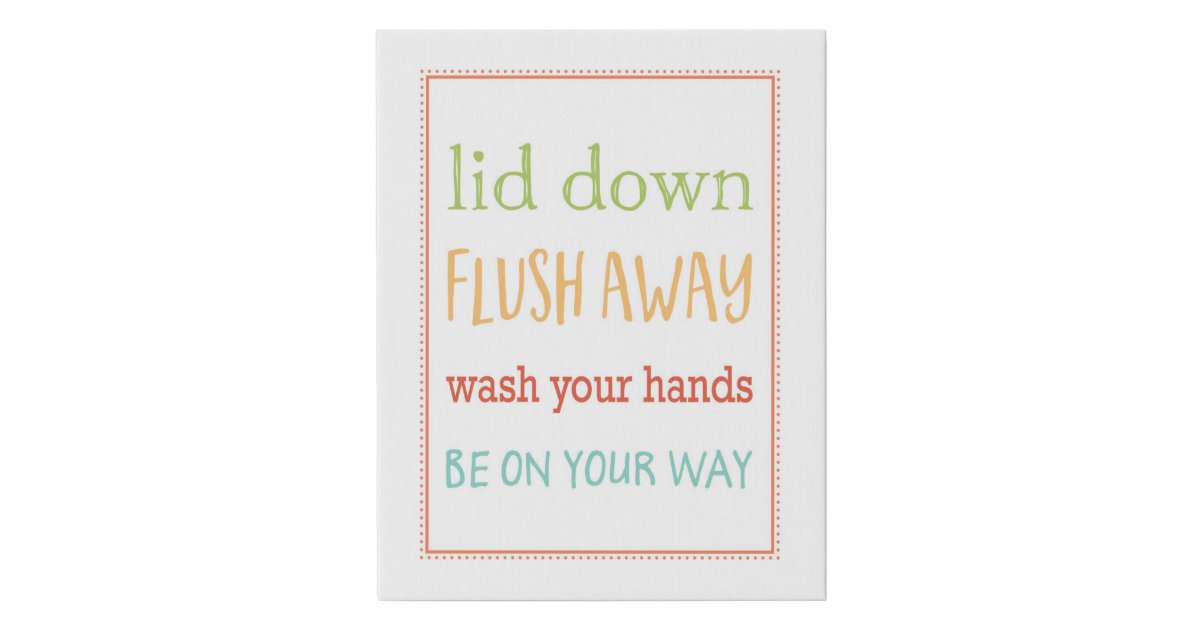 Cute Colorful Flush Toilet Reminder Child Bathroom Faux Canvas Print