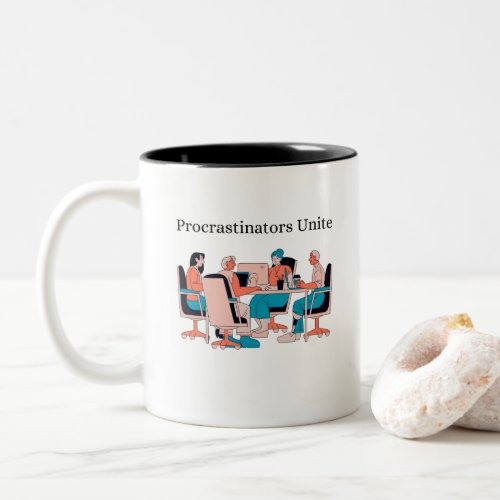 Cute Colorful Funny Procrastinators Unite Two_Tone Coffee Mug