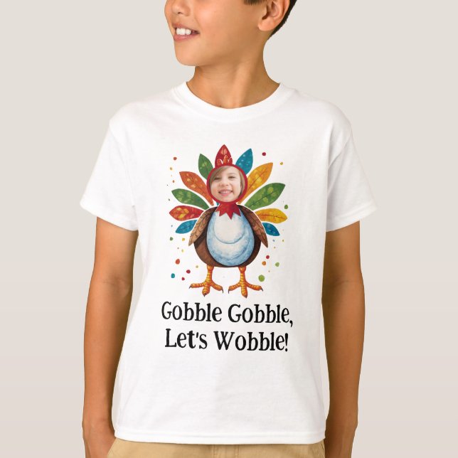 Cute Colorful Gobble Turkey Thanksgiving Photo T-Shirt (Front)