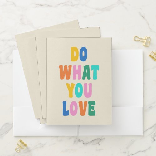 Cute Colorful Inspirational Quote School Office Pocket Folder