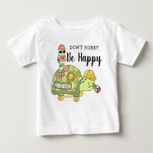 Cute Colorful Kawaii Tortoise Cartoon Be Happy Baby T_Shirt