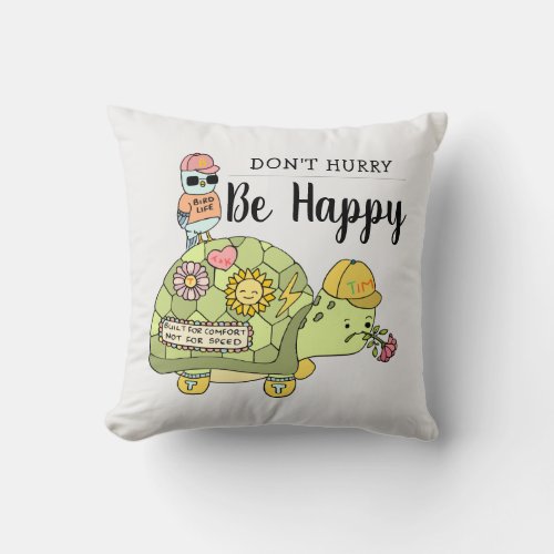Cute Colorful Kawaii Tortoise Cartoon Be Happy Throw Pillow