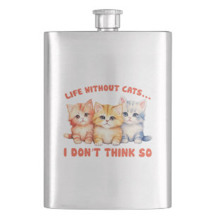 Cute Colorful Kittens - Life Without Cats? Flask
