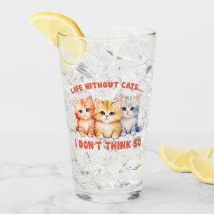 Cute Colorful Kittens - Life Without Cats? Glass