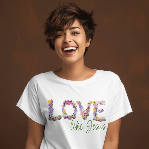 Cute Colorful Love Like Jesus Christian T_Shirt