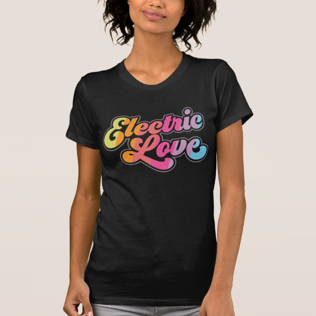 Cute Colorful Rainbow Electric Love T-Shirt (Front)