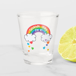 Cute Colorful Rainbow Hearts Sounds Gay I'm In Shot Glass