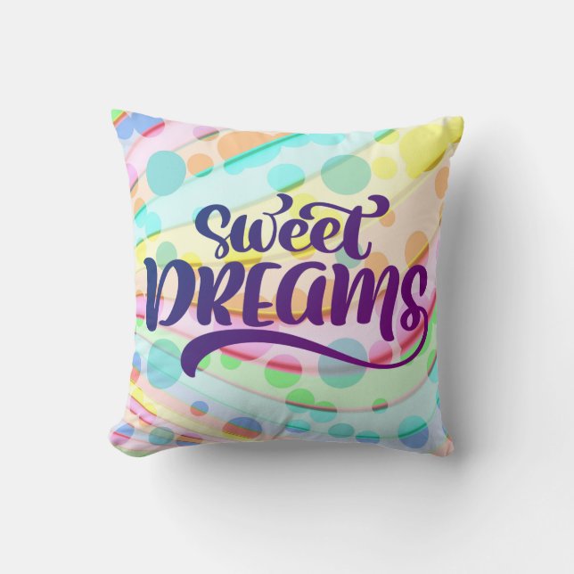 Cute Colorful Sweet Dreams  - Throw Pillow (Front)
