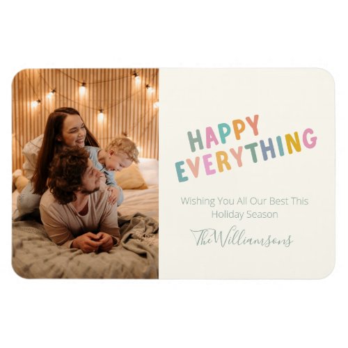 Cute Colorful Typography Happy Everything Photo Ho Magnet