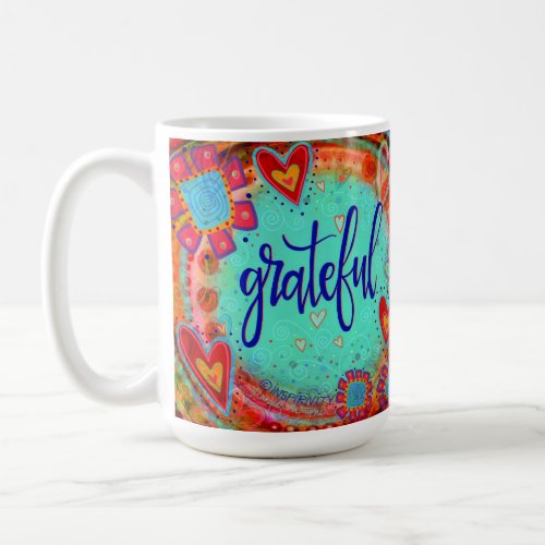 Cute Colorful Whimsical Grateful Inspirational Coffee Mug