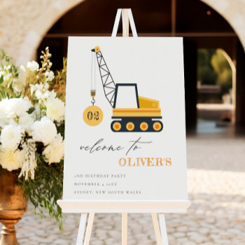 Cute Construction Crane Vehicle Birthday Welcome Foam Board by YellowFebPaperie at Zazzle