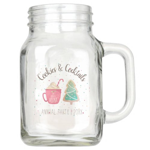 Cute Cookies  Cocktails Party This Could Be Vodka Mason Jar