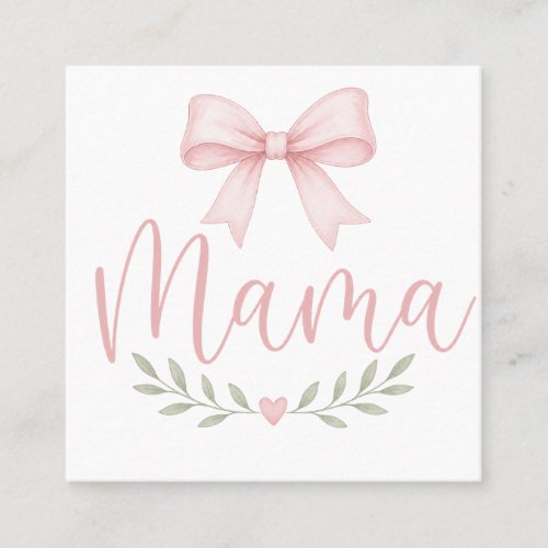 Cute Coquette Mama Aesthetic Design for Mothers Square Business Card
