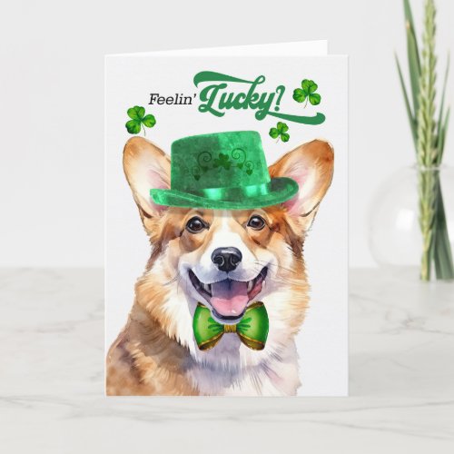 Cute Corgi Dog Feelin Lucky St Patricks Day Holiday Card