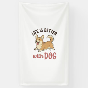 Cute Corgi Dog Life Is Better With Dog Design_1 Banner