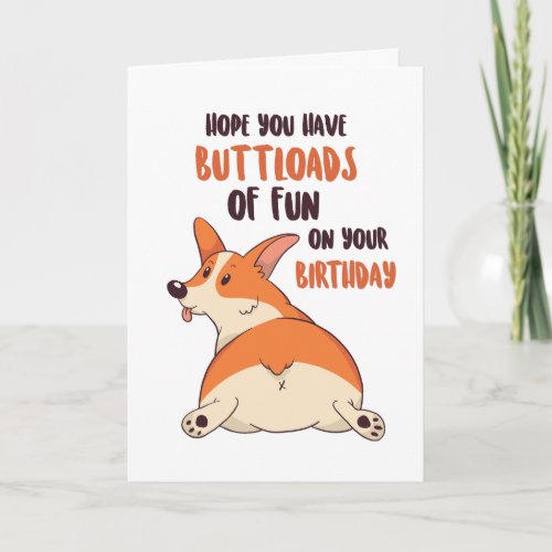 Cute Corgi Dog Lover Buttload Fun Funny Birthday Card