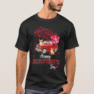 Cute Corgi Dog Red Truck Happy Valentine's Day Val T-Shirt