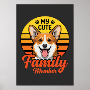 Cute Corgi Family Member Dog Lover Poster