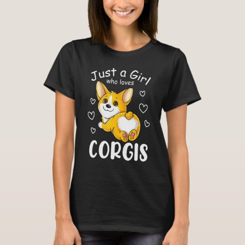 Cute Corgi Just A Girl Dog Lover Corgi Puppy Butt  T_Shirt