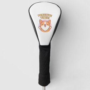 Cute Corgi Paws Pawsitive Vibes Golf Head Cover