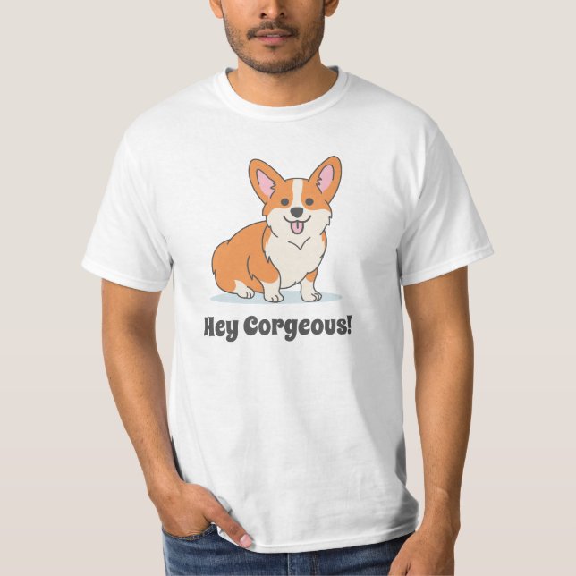 Cute Corgi Puppy Doodle - Hey Corgeous T-Shirt (Front)