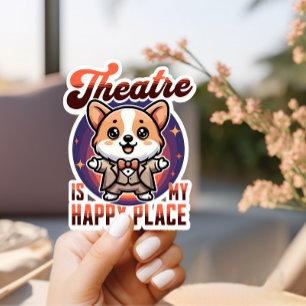Cute Corgi Theatre is my Happy Place Sticker