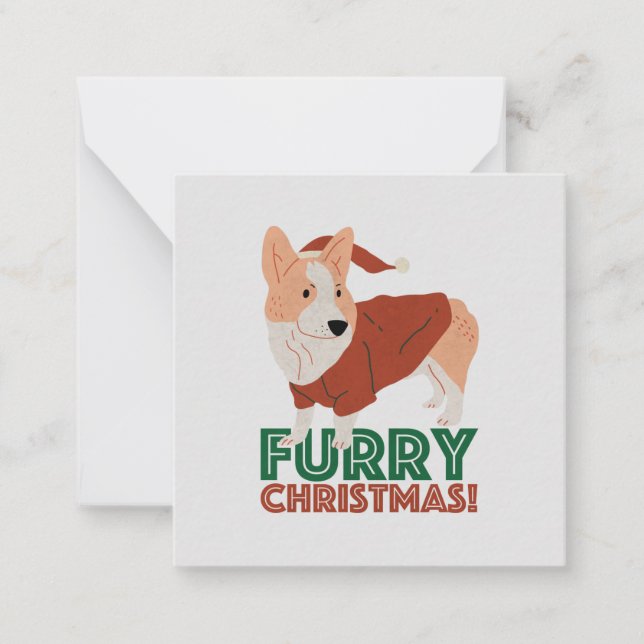 Cute Corgi with Christmas Pun: Furry Christmas Note Card (Front)