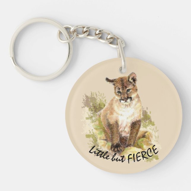Cute Cougar Mountain Lion Cat Kitten FIERCE QUOTE Keychain (Front)