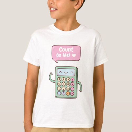 Cute Count On Me Calculator Doodle T_Shirt