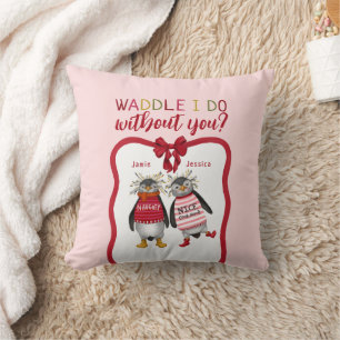 Cute Couples Waddle I Do Without You? Christmas Throw Pillow