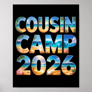 Cute cousin camp 2026 crew family reunion trip poster