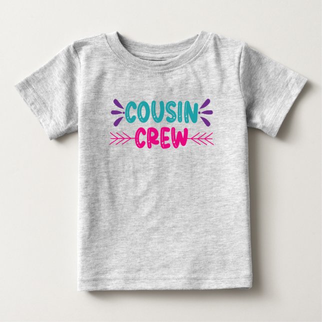 Cute Cousin Crew Baby T-Shirt (Front)
