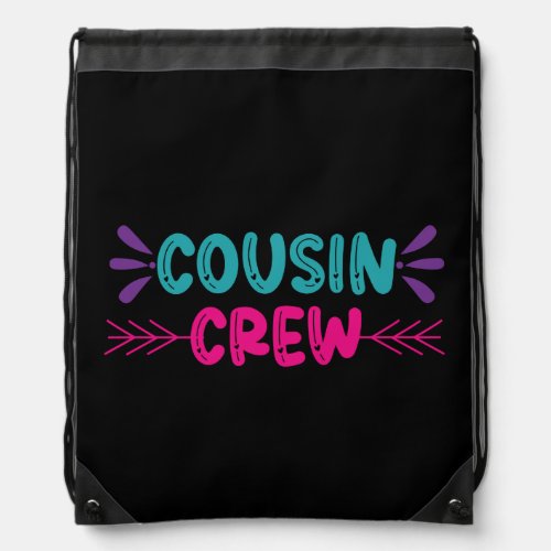 Cute Cousin Crew Drawstring Bag