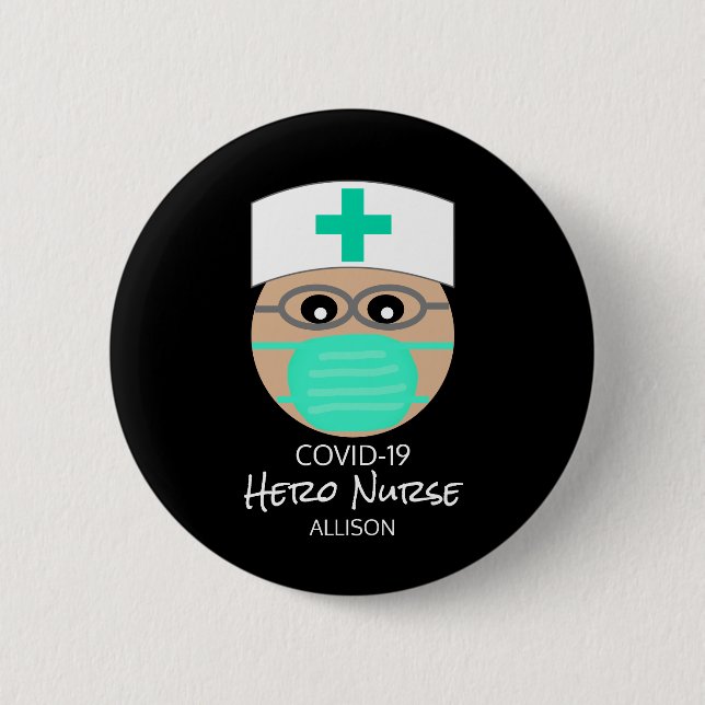 Cute Covid 19 Nurse Hero Personalized Button (Front)