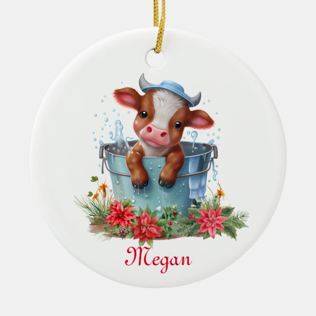 Cute Cow in a Bucket Christmas Personalized Name Ceramic Ornament (Front)