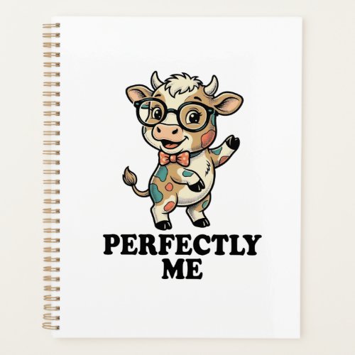 Cute Cow Shirt With Glasses Perfect Vibes Planner