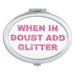 Cute Crafting Quote Pink Glitter Compact Mirror
