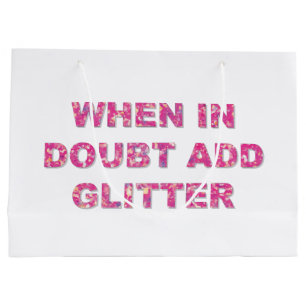 Cute Crafting Quote Pink Glitter Large Gift Bag