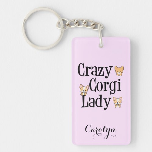 Cute Crazy Corgi Lady Pink Keychain