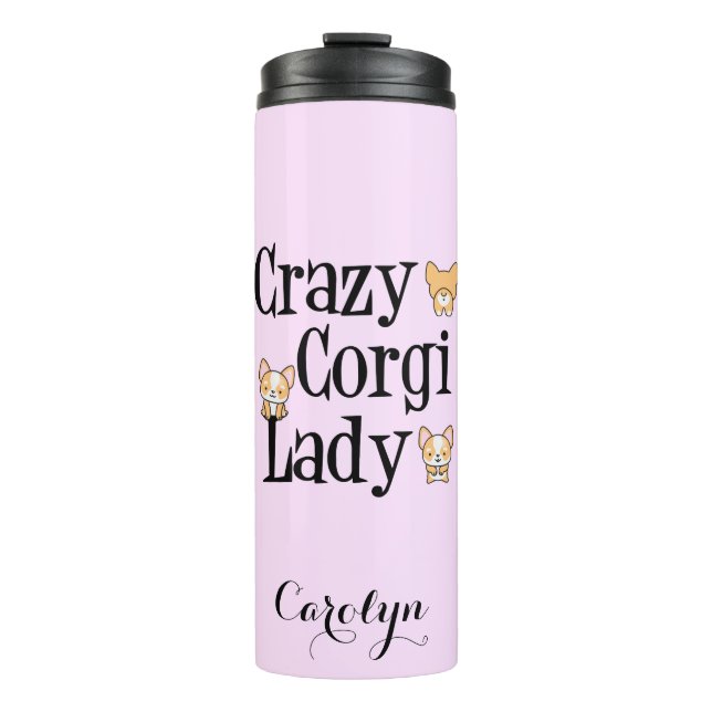 Cute Crazy Corgi Lady Thermal Tumbler (Front)