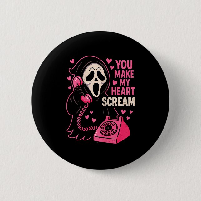 Cute Creepy Horror Make My Heart Scream Valentine’ Button (Front)