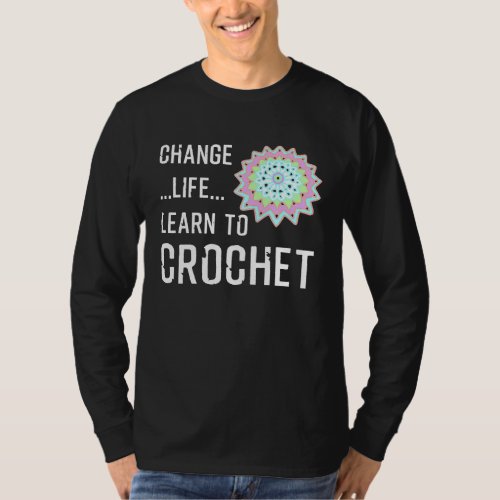Cute Crochet Saying For Creative Fabric And Fiber  T_Shirt
